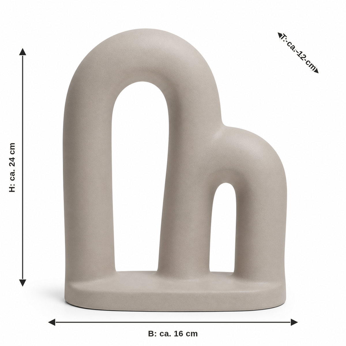 Maßbild für Doppelbogen-Skulptur in Taupe: Breite ca. 16 cm, Tiefe ca. 12 cm, Höhe ca. 24 cm