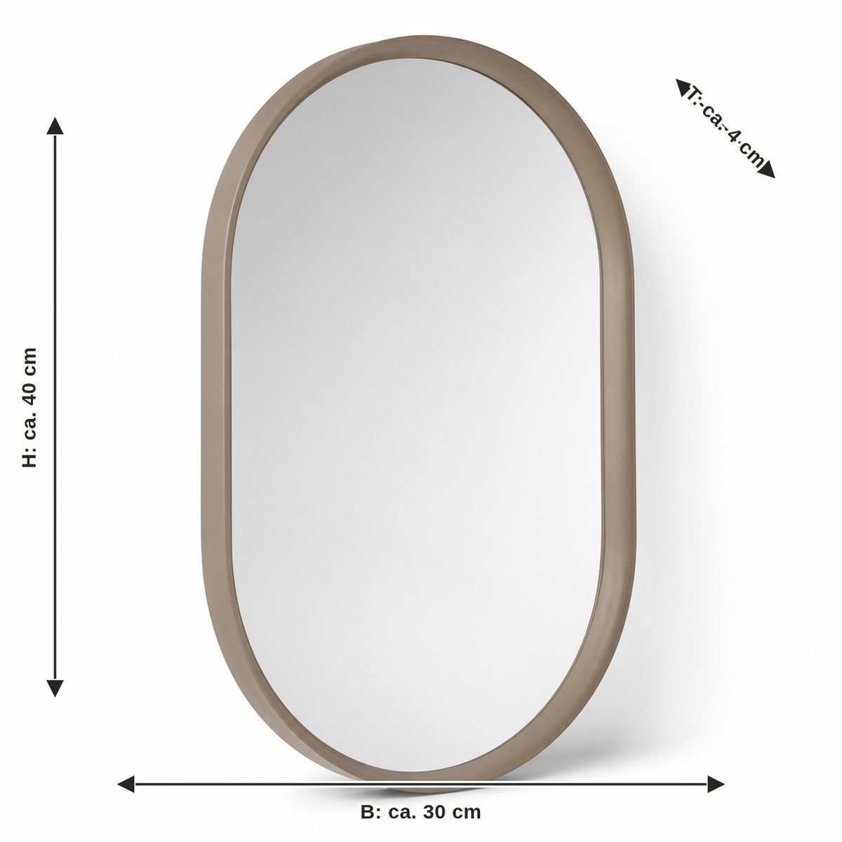 Maßbild für Ovaler Spiegelrahmen in Taupe: Breite ca. 30 cm, Tiefe ca. 4 cm, Höhe ca. 40 cm